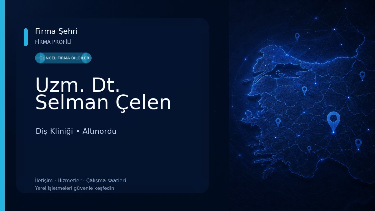 Uzm. Dt. Selman Çelen Diş Kliniği
