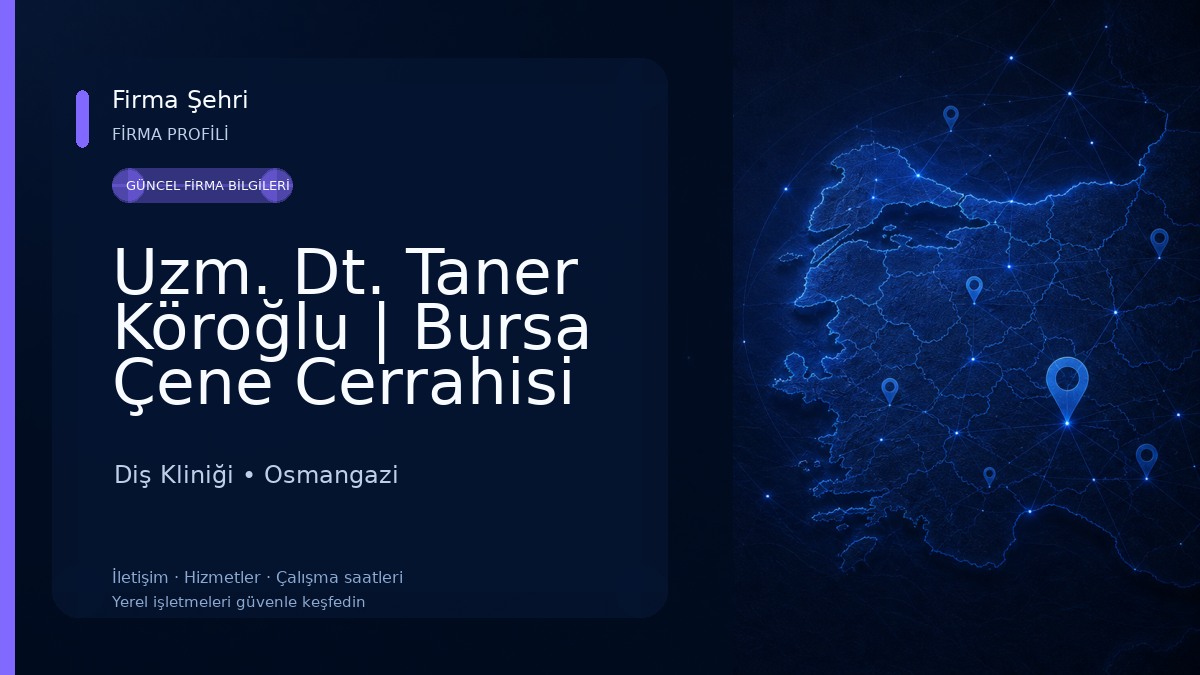 Uzm. Dt. Taner Köroğlu | Bursa Çene Cerrahisi ve İmplant Tedavisi Uzmanı | Diş Hekimi