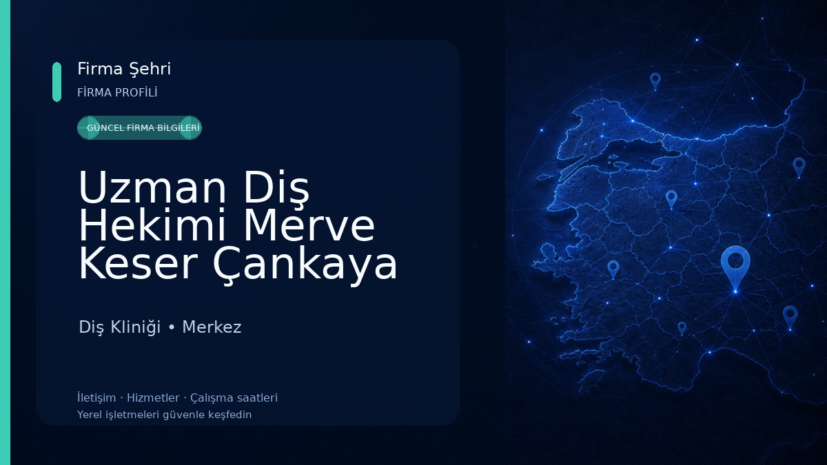 Uzman Diş Hekimi Merve Keser Çankaya & Diş Hekimi Ahmet Furkan Keser 