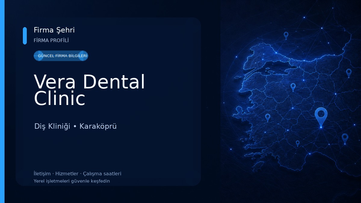 Vera Dental Clinic Diş Kliniği