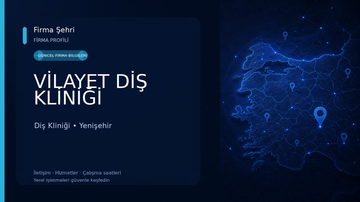 VİLAYET DİŞ KLİNİĞİ Diş Kliniği