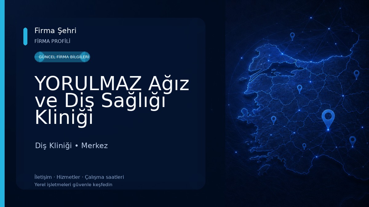 YORULMAZ Ağız ve Diş Sağlığı Kliniği Diş Kliniği