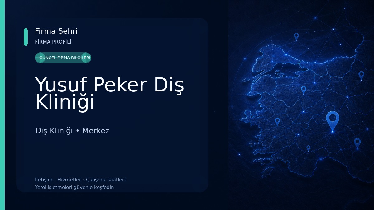 Yusuf Peker Diş Kliniği