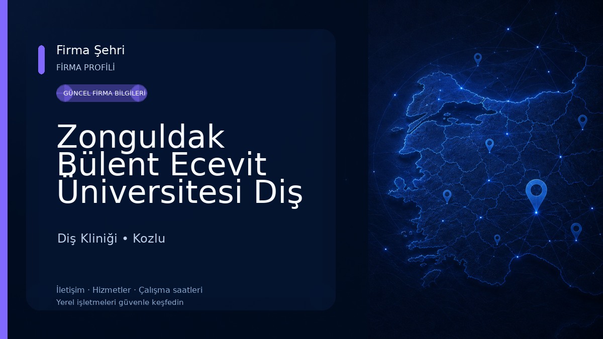 Zonguldak Bülent Ecevit Üniversitesi Diş Hekimliği Fakültesi Diş Kliniği